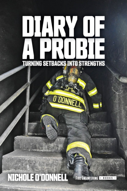 9781593705268, Diary of a Probie : Turning Setbacks Into Strengths