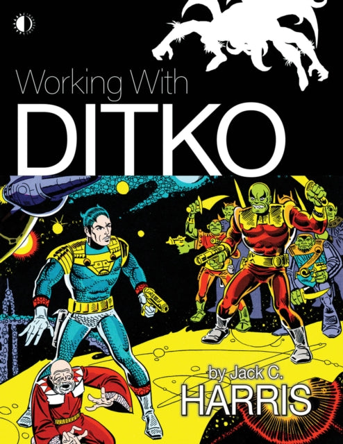 9781605491226-Working With Ditko