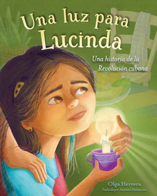 9781623548193, Una luz para Lucinda : Una historia de la Revolucion cubana