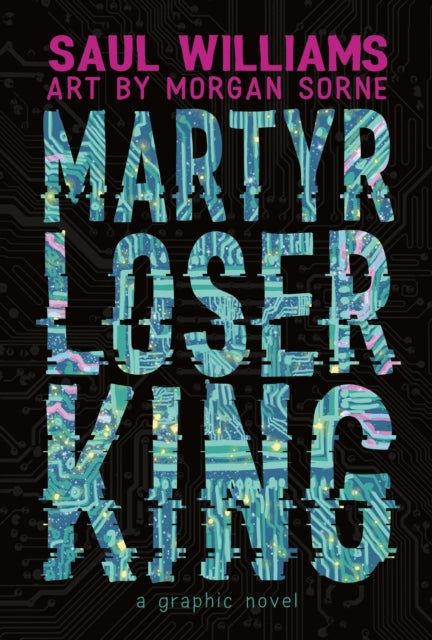 9781626721999, Martyr Loser King : A Graphic Novel