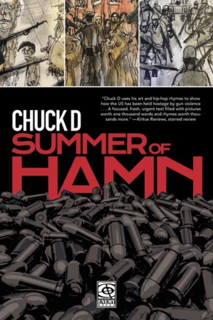 9781636141527-Summer of Hamn : Hollowpointlessness Aiding Mass Nihilsm A 'Naphic Grovel' by Chuck D