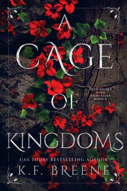 9781638934875, A Cage of Kingdoms : Deliciously Dark Fairytales, Book 6