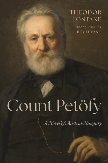9781640142206, Count Petofy : A Novel of Austria-Hungary