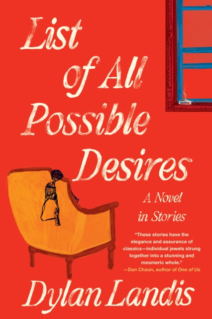 9781641297325, List of All Possible Desires: A Novel in Stories