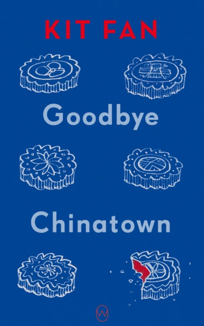 9781642861655, Goodbye Chinatown