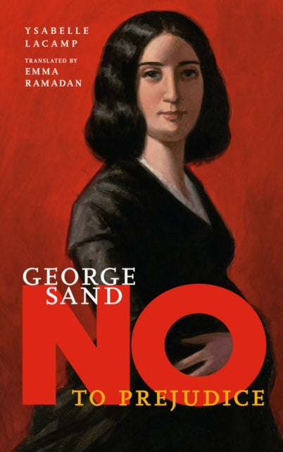 9781644212592, George Sand: No to Prejudice