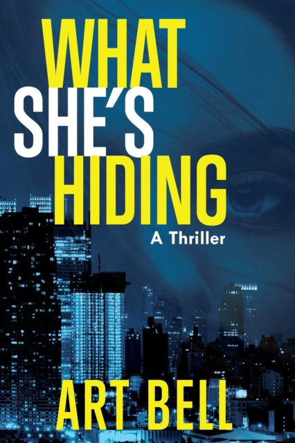 9781646047512-What She's Hiding : A Thriller