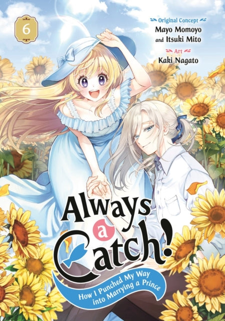 9781646094202, Always a Catch! 06 : How I Punched My Way into Marrying a Prince