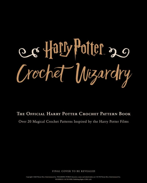 Harry Potter: Crochet Wizardry | Crochet Patterns | Harry Potter Crafts