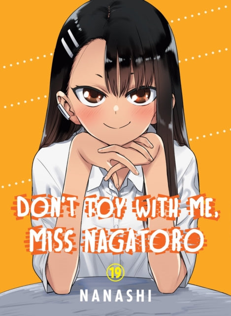 9781647294526-Don't Toy with Me, Miss Nagatoro, Volume 19