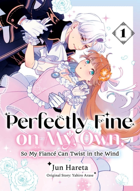 9781647295592, Perfectly Fine on My Own, So My Fiance Can Twist in the Wind 1