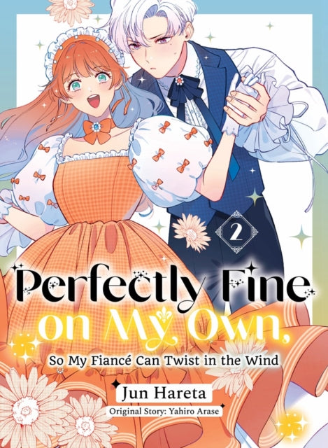 9781647295967, Perfectly Fine on My Own, So My Fiance Can Twist in the Wind 2