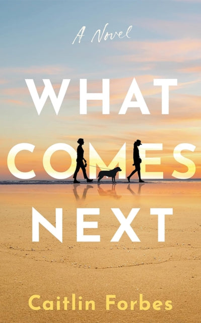 9781662528118, What Comes Next : A Novel