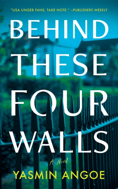 9781662529672, Behind These Four Walls : A Novel