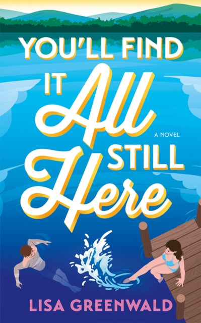 9781662530982, You'll Find It All Still Here : A Novel