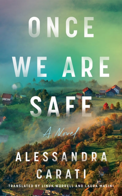 9781662534294, Once We Are Safe : A Novel