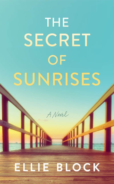 9781662539367, The Secret of Sunrises : A Novel