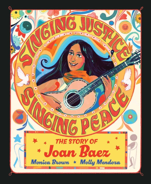 9781665926607, Singing Justice, Singing Peace : The Story of Joan Baez