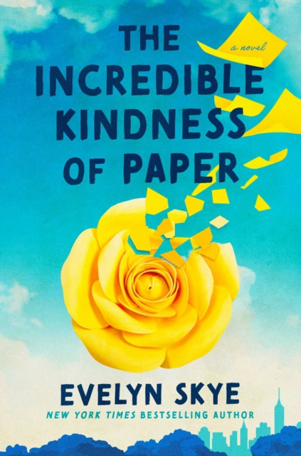 9781668081907, The Incredible Kindness of Paper : A Novel