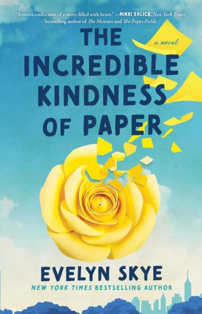 9781668081914, The Incredible Kindness of Paper : A Novel