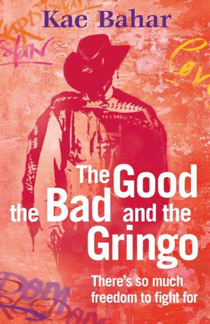 9781738555239-The Good, the Bad and the Gringo