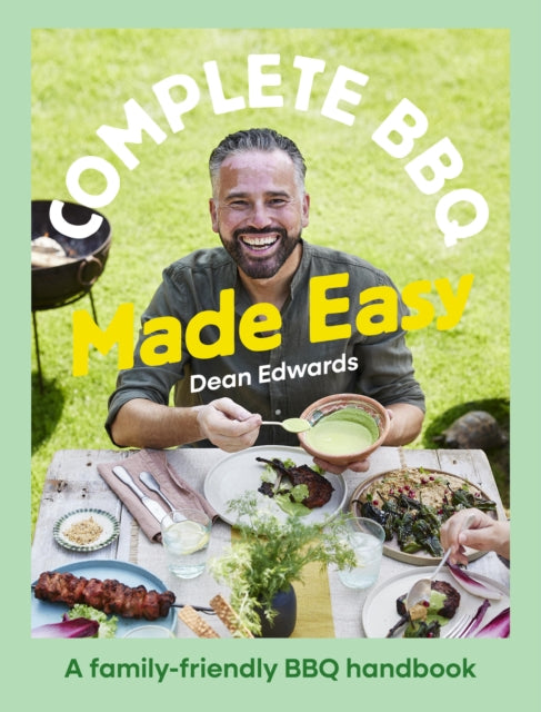 9781761501272, Complete BBQ Made Easy : A family-friendly BBQ handbook