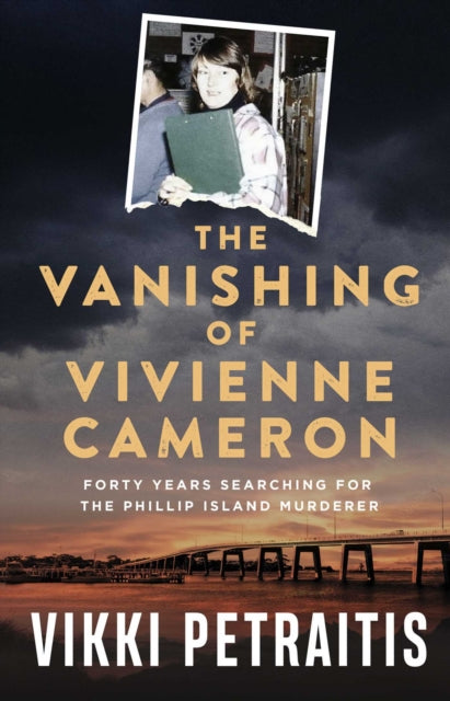9781761820830, The Vanishing of Vivienne Cameron : Forty Years Searching for the Phillip Island Murderer