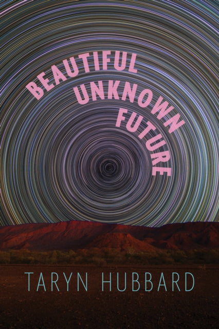 9781772016482, Beautiful Unknown Future
