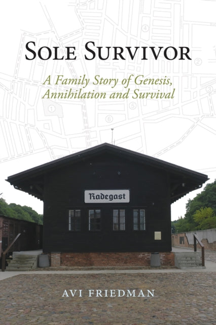 9781773856902, Sole Survivor : A Family Story of Genesis, Annihilation and Survival