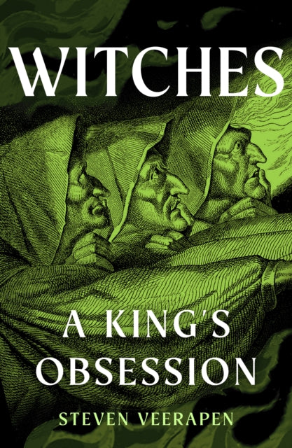 9781780279527, Witches : A King's Obsession