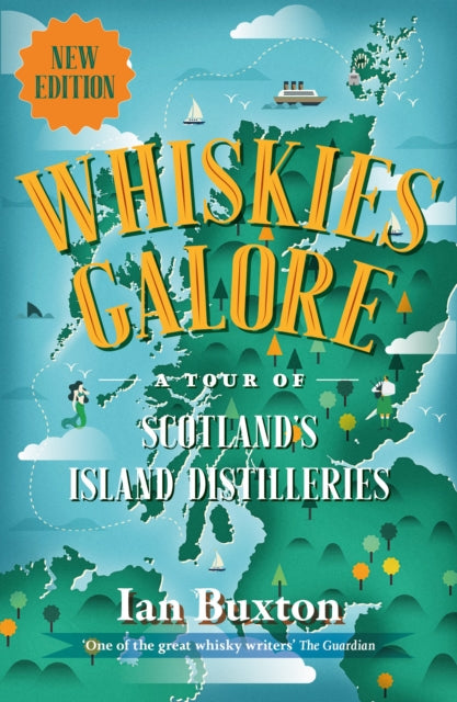 9781780279923, Whiskies Galore : A Tour of Scotland's Island Distilleries