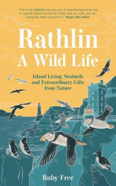9781780733869-Rathlin, A Wild Life : Island Living, Seabirds and Extraordinary Gifts from Nature