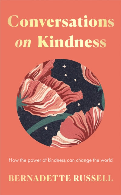 9781783968510-Conversations on Kindness : How the Power of Kindness Can Change the World