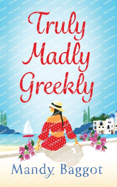 9781785139383-Truly, Madly, Greekly : The perfect romantic feel-good read from Mandy Baggot