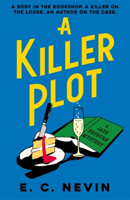 9781785306112, A Killer Plot : A brand new cosy mystery from the author of A NOVEL MURDER