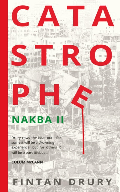 Catastrophe : Nakba II