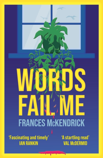 9781785634178-Words Fail Me : a gripping page-turner about angst, abuse and vicarious revenge