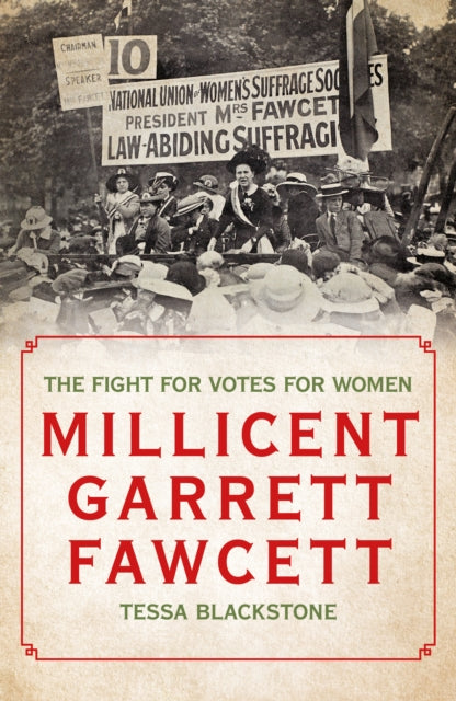 9781785908552-Millicent Garrett Fawcett : The Fight for Votes for Women