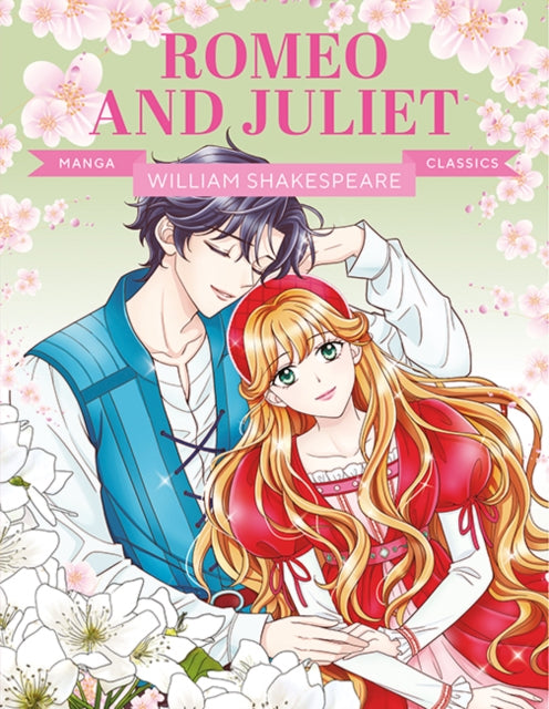 9781787081659-Manga Classics: Romeo and Juliet : Great Literature Brought to Life