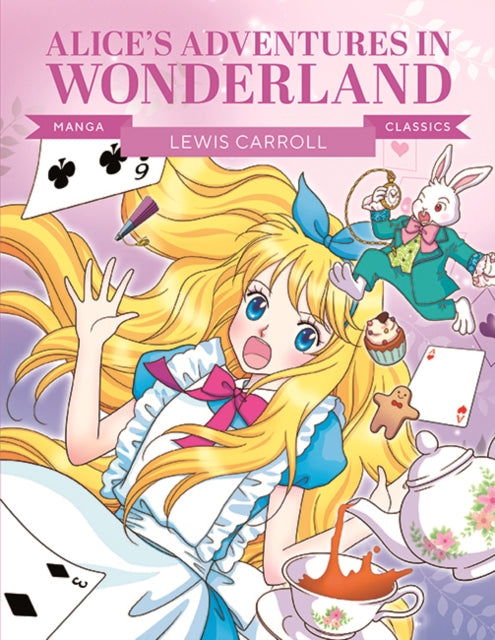 9781787081673-Manga Classics: Alice in Wonderland : Great Literature Brought to Life