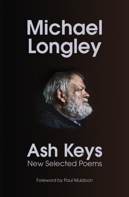 9781787334854, Ash Keys : New Selected Poems