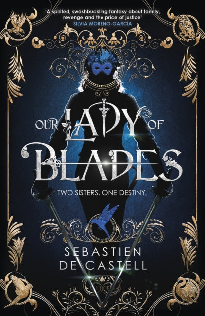 9781787471511, Our Lady of Blades : A Court Of Shadows Novel, Perfect For Fans Of Joe Abercrombie, Scott Lynch and Richard Swan