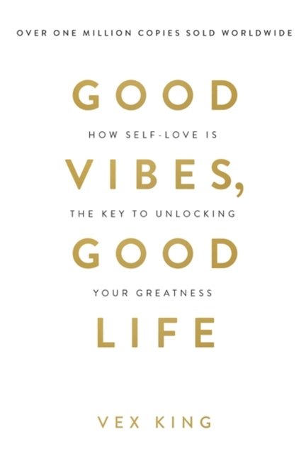 9781788171823, Good Vibes, Good Life : How Self-Love Is the Key to Unlocking Your Greatness: OVER 2 MILLION COPIES SOLD
