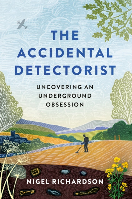 9781788403696-The Accidental Detectorist : Uncovering an Underground Obsession