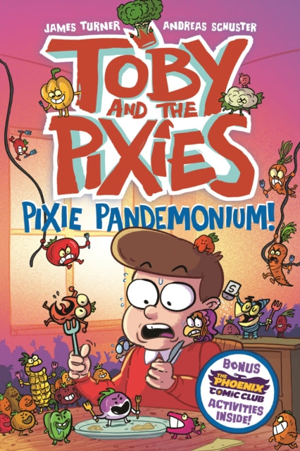 9781788453554, Toby and the Pixies: Pixie Pandemonium (a Phoenix Comic Book)