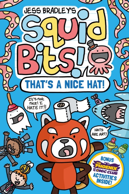9781788453950, Squid Bits: That's a Nice Hat! (a Phoenix Comic Book)