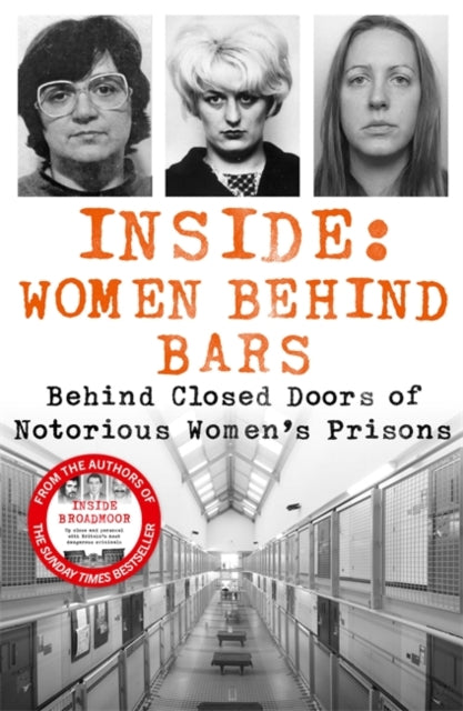 9781788709750, Inside: Women Behind Bars : Behind Closed Doors of Notorious Women's Prisons