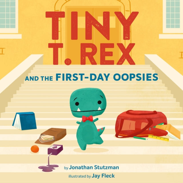 9781797233208, Tiny T. Rex and the First-Day Oopsies : A Back-to-School Book