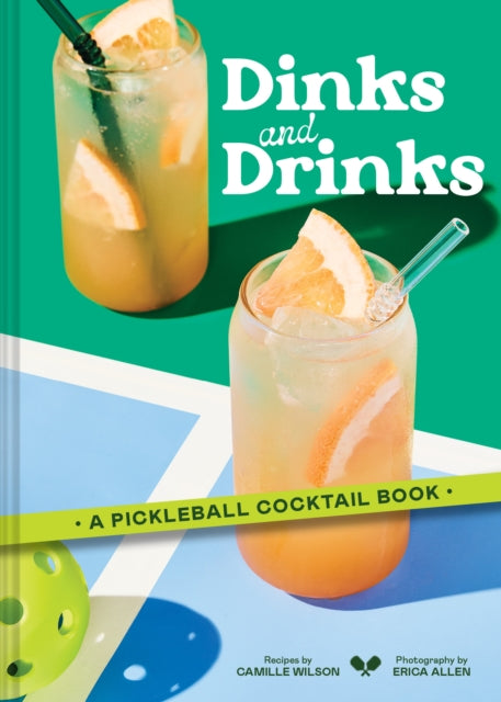 9781797235950, Dinks and Drinks : A Pickleball Cocktail Book