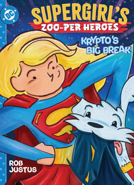 9781799506010, Supergirl's Zoo-per Heroes: Krypto's Big Break